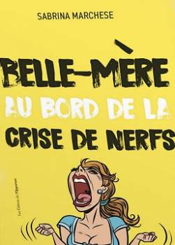 photo Belle-mre au bord de la crise de nerfs