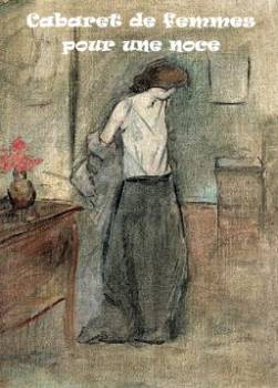 Cabaret de femmes pour une noce