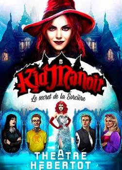 Kid Manoir - Le secret de la sorcire