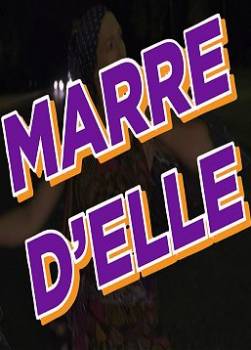 Marre d'elle