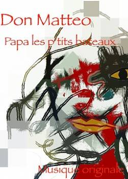 Papa les p'tits bateaux