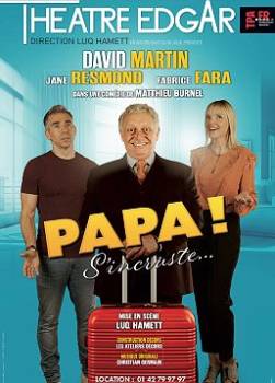 Papa ! S'incruste...