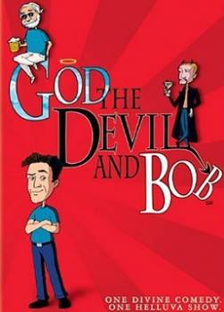 photo Dieu, le Diable et Bob