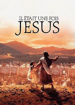 photo Il était une fois Jésus