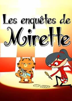 photo Les enquêtes de Mirette