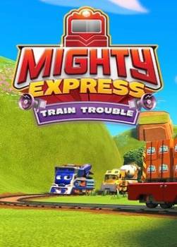 photo Mighty Express : Tout déraille !