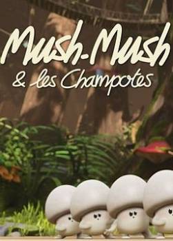 photo Mush-Mush & les Champotes