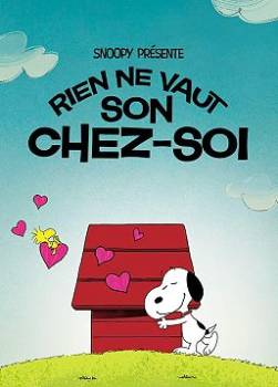 photo Snoopy pr&eacute;sente : Rien ne vaut son chez-soi