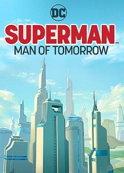 photo Superman : Man of Tomorrow