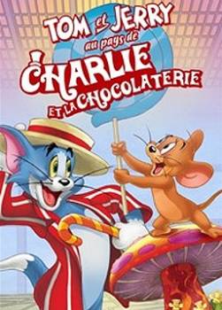 photo Tom et Jerry au pays de Charlie et la chocolaterie