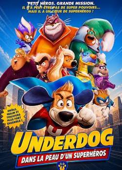 photo Underdog : Dans la peau d'un superh&eacute;ros
