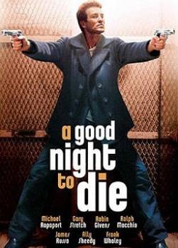 photo A Good Night to Die