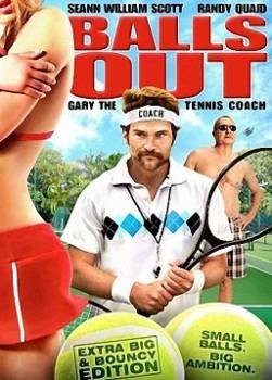 photo Balls Out : Gary the Tennis Coach