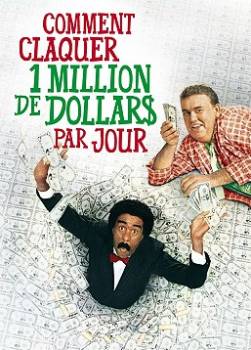 photo Comment claquer un million de dollars par jour