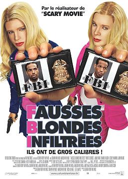 photo F.B.I. Fausses Blondes Infiltrées