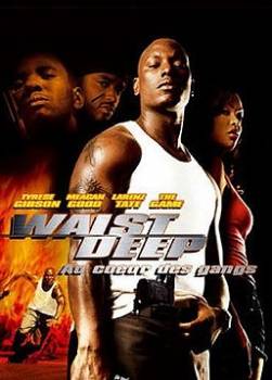 photo Waist Deep : Au coeur des gangs