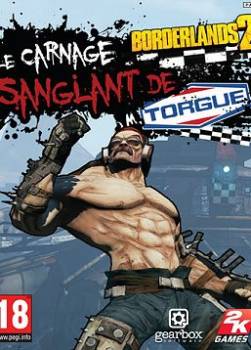 photo Borderlands 2 : Le Carnage Sanglant de M. Torgue