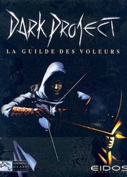 photo Dark Project : La Guilde des Voleurs