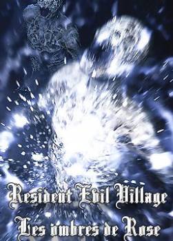 photo Resident Evil Village : Les ombres de Rose