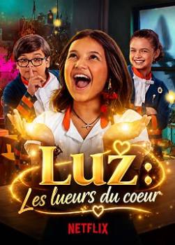 photo Luz : Les lueurs du coeur