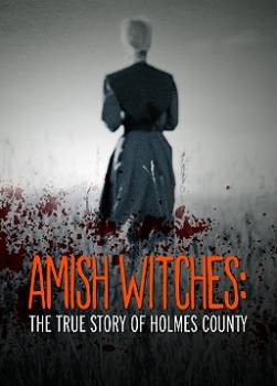 photo Amish Witches : The True Story of Holmes County