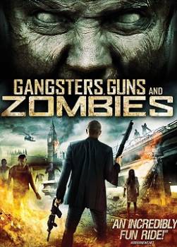 photo Gangsters, Guns & Zombies