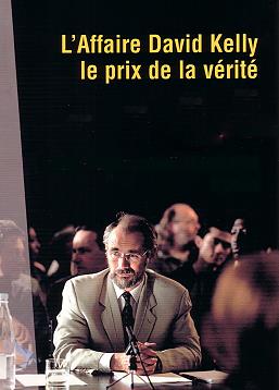 photo L'Affaire David Kelly : Le prix de la vérité