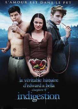 photo La Véritable histoire d'Edward et Bella chapitre 4 - 1/2 : Indigestion