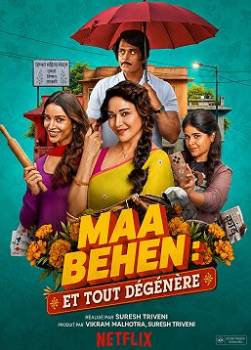photo Maa Behen : Et tout d&eacute;g&eacute;n&egrave;re