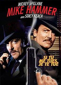 photo Mike Hammer : Si tu me tues, je te tue