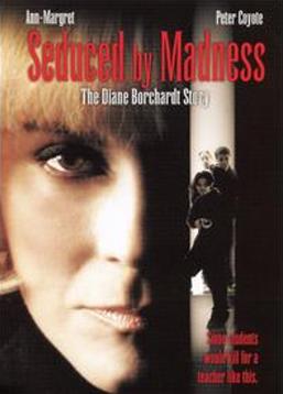 photo Seduced by Madness: The Diane Borchardt Story