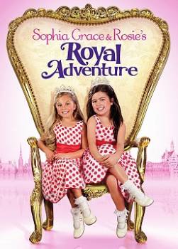 photo Sophia Grace & Rosie's Royal Adventure