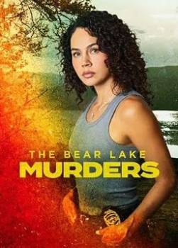 photo The Bear Lake Murders