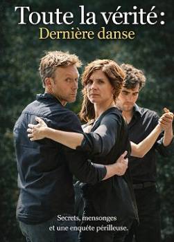 photo Toute la v&eacute;rit&eacute; : Derni&egrave;re danse